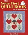 Your First Quilt Book
