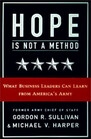Hope is not a method