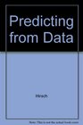 Predicting from Data