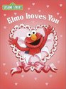 Elmo Loves You (Big Bird's Favorites Brd Bks)