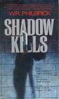 Shadow Kills