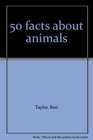 50 facts about animals
