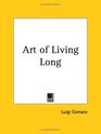 Art of Living Long