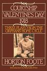 Courtship Valentine's Day 1918 Three Plays from the Orphans' Home Cycle