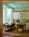 The House  Garden Book of Kitchens  Dining Rooms