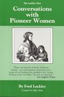 Conversations With Pioneer Women