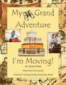 My Grand Adventure I'm Moving Adventure Storybook Children's Packing Guide  Activity Book  Moving Book for Kids in all Departments  Guides Relocation Books Do it Yourself Moving