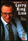 The Best of Larry King Live The Greatest Interviews