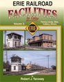 Erie Railroad Facilities In Color Volume 3 PA OH IN IL