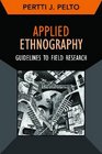 Applied Ethnography Guidelines for Field Research