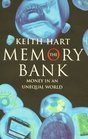 The Memory Bank  Money in an Unequal World