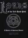 Lords of the lefthand path A history of spiritual dissent