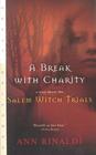A Break With Charity