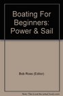 Boating for beginners power  sail