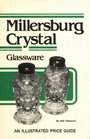 Millersburg Crystal Glassware