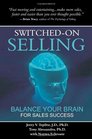 SwitchedOn Selling Balance Your Brain For Sales Success