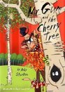 Mr Gum and the Cherry Tree Bk 7