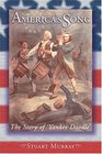 America's Song The Story of Yankee Doodle