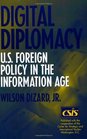 Digital Diplomacy US Foreign Policy in the Information Age