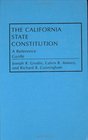 The California State Constitution  A Reference Guide