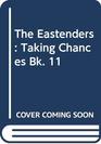 Taking Chances Eastenders 11