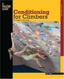 Conditioning for Climbers The Complete Exercise Guide