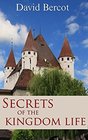 Secrets of the Kingdom Life