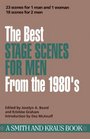 Best Stage Scenes for Men from the 1980's