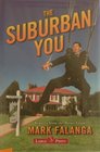 The Suburban You Reports from the Home Front