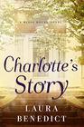 Charlotte's Story A Bliss House Novel