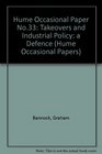 Hume Occasional Paper No33 Takeovers and Industrial Policy a Defence