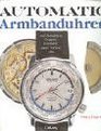 Automatic Armbanduhren aus Deutschland, England, Frankreich, Japan, Rußland, USA.