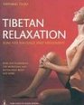 Tibetan Relaxation Kum Nye Massage and Movement