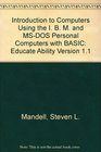 Intro to Computers Using IBM/ MSDOS W/B