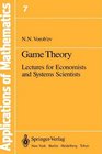 Game Theory Lectures for Economists and Systems Scientists