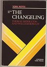 Notes on The Changeling