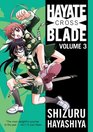 Hayate X Blade Vol 3