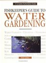 Fishkeepers Guide to Water Gardening