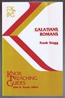 Galatians Romans (Knox preaching guides)