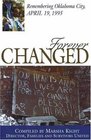 Forever Changed: Remembering Oklahoma City, April 19, 1995