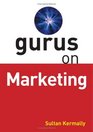 Gurus on Marketing