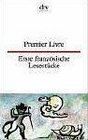 Erste franzsische Lesestcke / Premier Livre