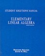 Elementary Linear Algebra Student Solutions Manual