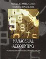 Managerial Accounting An Introduction to Concepts Methods and Uses