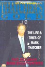 THATCHER'S GOLD LIFE AND TIMES OF MARK THATCHER