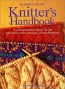 Knitter's Handbook : A Comprehensive Guide to the Principles and Techniques of Handknitting