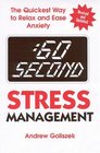 60 Second Stress Management The Quickest Way to Relax and Ease Anxiety