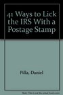 41 Ways to Lick the IRS With a Postage Stamp