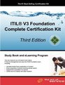 ITIL V3 Foundation Complete Certification Kit - Third Edition: Study Guide Book and Online Course