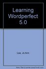 Learning Wordperfect 50